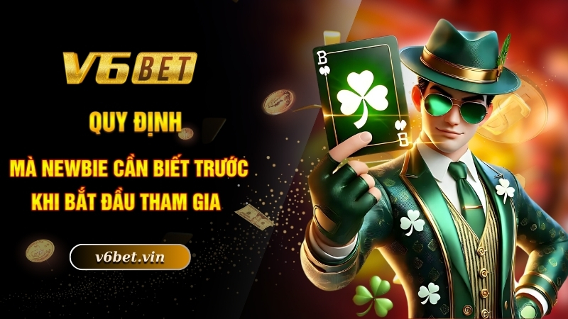 Quy định mà newbie cần biết trước khi bắt đầu tham gia 